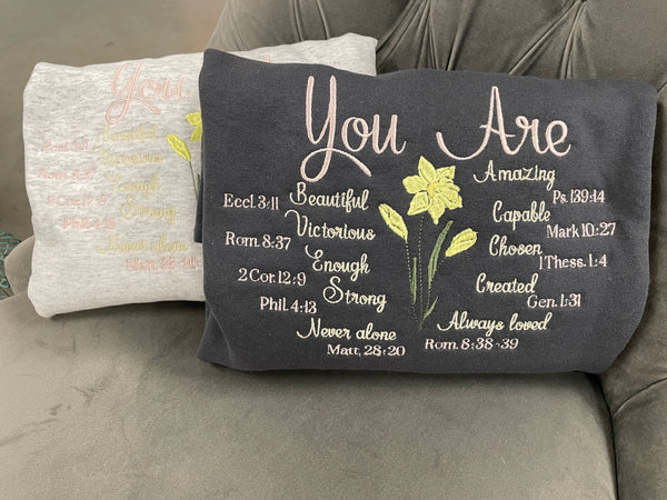 You Are Embroidered Sweatshirt