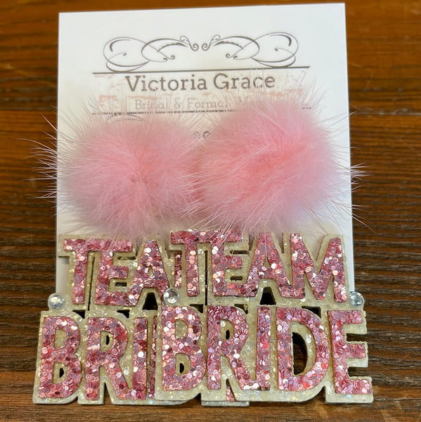 Team Bride Pink Earrings